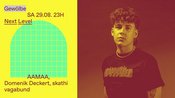 Next Level w/ AAMAA, Domenik Deckert, skathi, vagabund