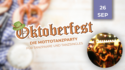 Motto-Tanzparty „Oktoberfest“ für Tanzpaare und Tanzsingles