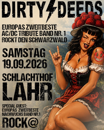 DIRTY DEEDS @ Rockwerkstatt - Alter Schlachthof Lahr (Schwarzwald)