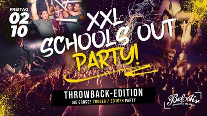 XXL THROWBACK PARTY | SCHOOLS OUT EDITON