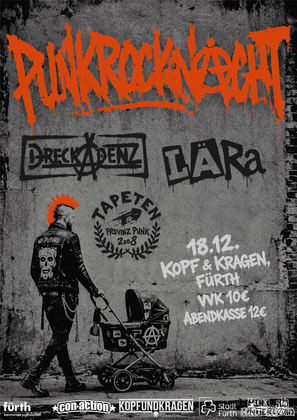 Punkrocknacht: Dreckadenz, Lära, Die Tapeten