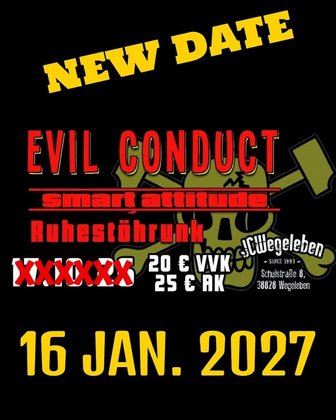 Evil Conduct/ Ruhestöhrunk/Smart Attitude// Alte Zuckerfabrik Wegeleben