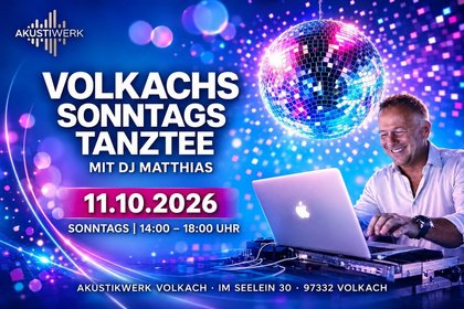 VOLKACHS SONNTAGS-TANZTEE 11.10.26