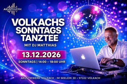 VOLKACHS SONNTAGS-TANZTEE 13.12.2026
