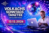 VOLKACHS SONNTAGS-TANZTEE 13.12.2026