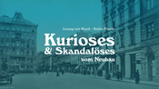 Stefan Franke „Kurioses & Skandalöses vom Neubau“