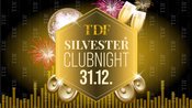 TDF Silvester Clubnight / Do 31.12.26