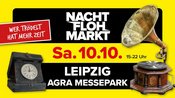 Nachtflohmarkt Leipzig // agra Messepark Leipzig