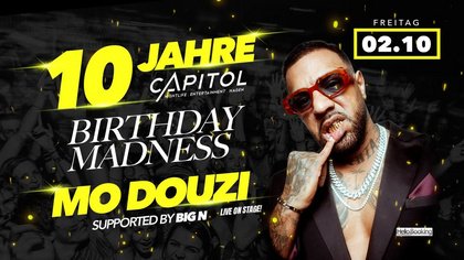 10 Jahre Capitol ft. MO DOUZI / live
