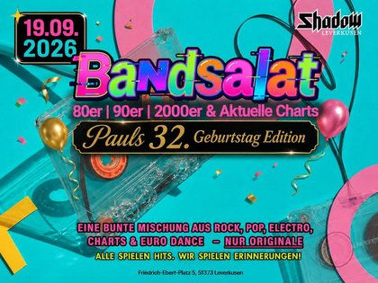 DJ Paul - Geburtstags Edition - 80er | 90er und 2000er& 2010er | Charts Party | Bandsalat