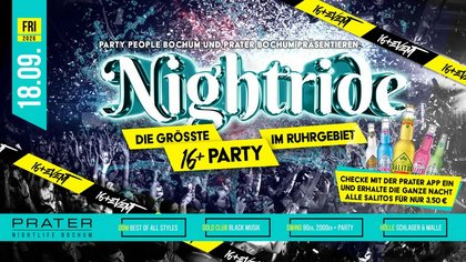 Nightride – NRW´s größte 16+ Party at PRATER BOCHUM [18/09/2026]