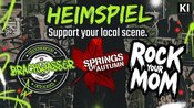 Heimspiel - Rock Your Mom, Brackwasser & Springs of Autumn
