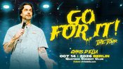Chris D'Elia - Go For It! The Tour - Berlin