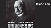Wie konnte es dazu kommen? Hindenburg, Hitler und die nationalsozialistische Diktatur