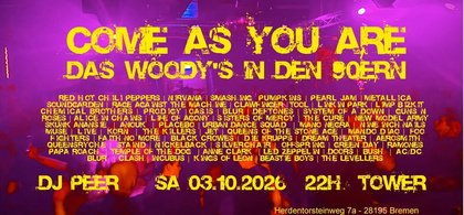 COME AS YOU ARE - Das WOODY'S in den 90ern