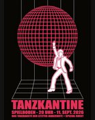 Tanzkantine vol. 2 - Birthday Edition mit Special Guest