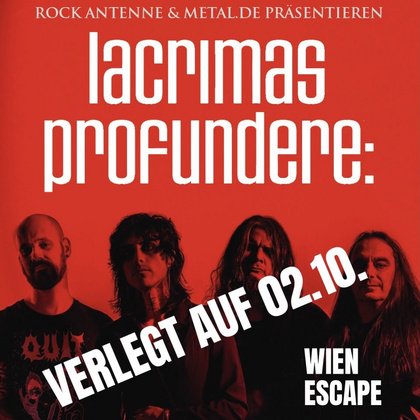 Neuer Termin!!! LACRIMAS PROFUNDERE: live in Wien mit neuem Album