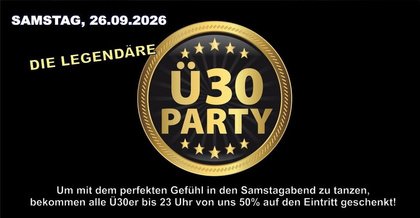 Die legendäre Ü30-Party