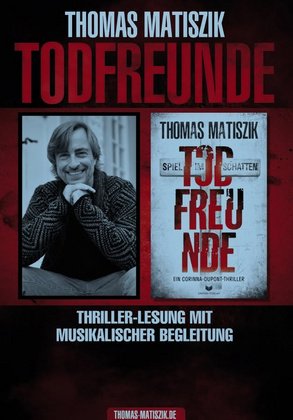 Krimi-Lesung: "Todfreunde - Spiel mit dem Schatten