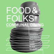 Food & Folks - Communal Dining