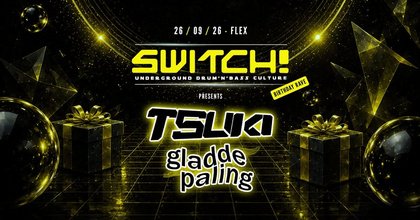 Switch! feat. Tsuki & Gladde Paling