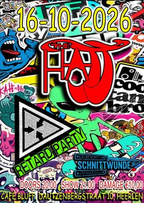The Hajj, Retard Party & Schnittwunde