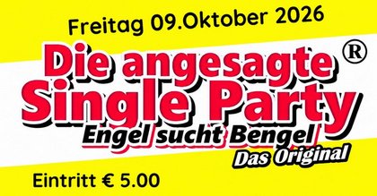 Engel sucht Bengel ~ Die angesagte Single Party