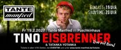 Fr 27.2. - TINO EISBRENNER - live mit Band "Tatanka Yotanka"