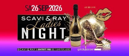 Goldwasser SCAVY & RAY Ladies Night