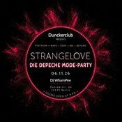 06.11.26 - DJ WhamPee: "STRANGELOVE“ - (DIE DEPECHE MODE-PARTY)