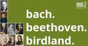 bach. beethoven. birdland.