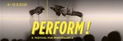 PERFORM! 5. Festival for Performance | Neue Nationalgalerie