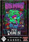 KING PARROT + MY DEMON @ Goldgrube Kassel