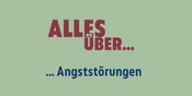 Alles über … Angststörungen - Vortragsreihe im Hygiene-Museum