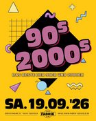 90's & 2000's Party • 19.09.26 • Fabrik Coesfeld
