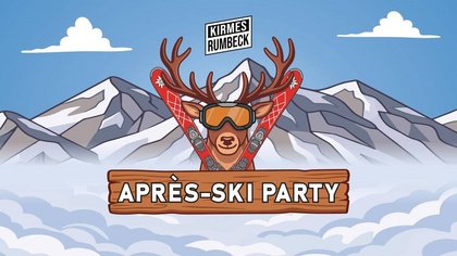 Après-Ski Party - 467. Kirmes Rumbeck 2026