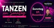 Tanzen am Sonntag im Bamboleo, 73037 Göppingen