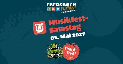 Ebersbach feschtet 2027 - Musikfest-Samstag + Oldtimertreffen + Partyböcke - Samstag 01.05.2027
