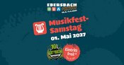 Ebersbach feschtet 2027 - Musikfest-Samstag + Oldtimertreffen + Partyböcke - Samstag 01.05.2027