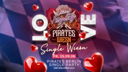 Single Wiesn - Oktoberfest - 25.09.26 im Pirates Berlin