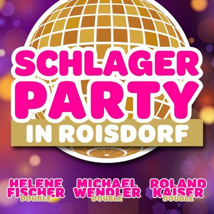 Schlagerparty in Roisdorf