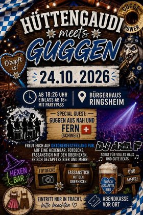 Hüttengaudi meets Guggen