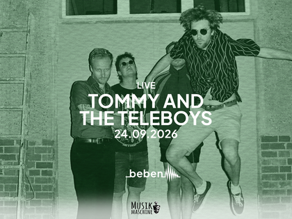 Tommy and the Teleboys x bebenLIVE