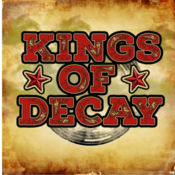 Kings Of Decay