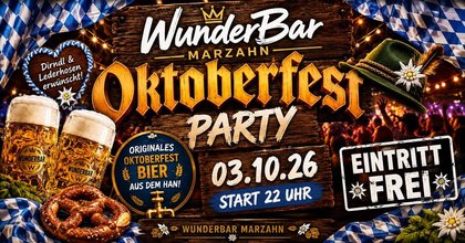 OKTOBERFEST PARTY IN DER WUNDERBAR MARZAHN!