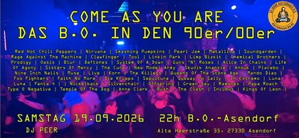 COME AS YOU ARE - Das B.O. in den 90er/00er