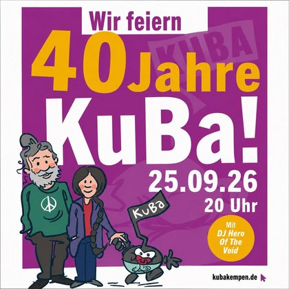 **40 JAHRE KuBa KEMPEN – WIR FEIERN!**