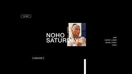 NOHO SATURDAYS