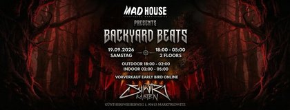 Mad House presents Backyard Beats