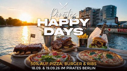 Pirates Berlin - HAPPY DAYS - 50% auf Pizza, Burger & Ribs